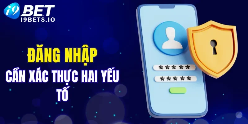 Đăng nhập trên thiết bị lạ cần xác thực hai yếu tố