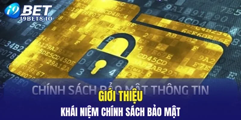 Đôi nét về chính sách bảo mật