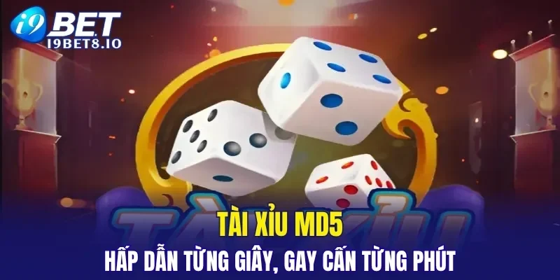 Tài xỉu MD5