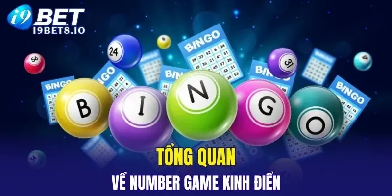Tổng quan về Number Game kinh điển