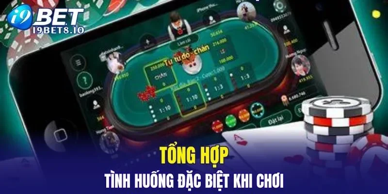 Trường hợp bài đặc biệt tại trò chơi