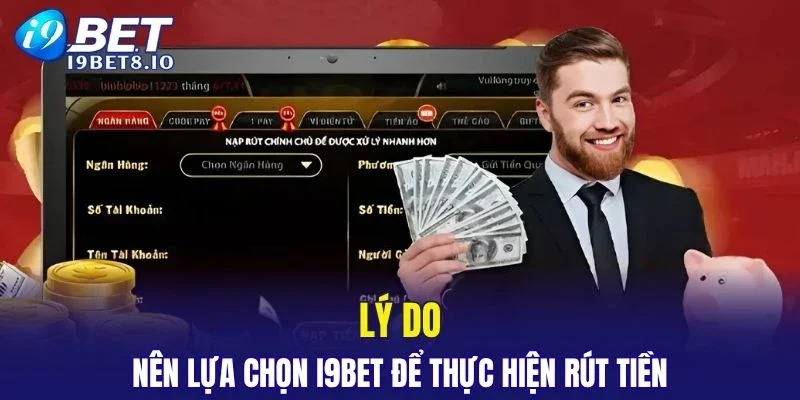 Vì sao nên lựa chọn nhà cái để thực hiện rút tiền?